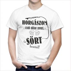 Horgászom csak akkor zavarj, ha.... horgász póló